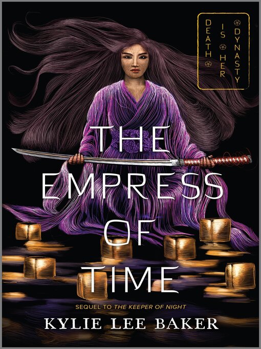 Title details for The Empress of Time by Kylie Lee Baker - Available
